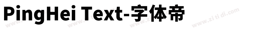 PingHei Text字体转换